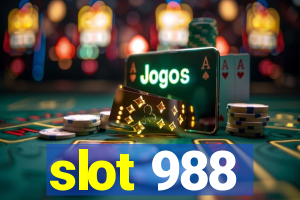 slot 988